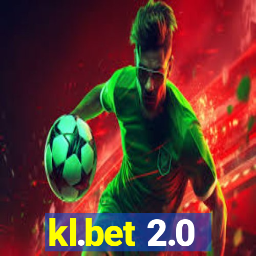 kl.bet 2.0